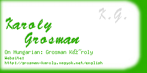 karoly grosman business card